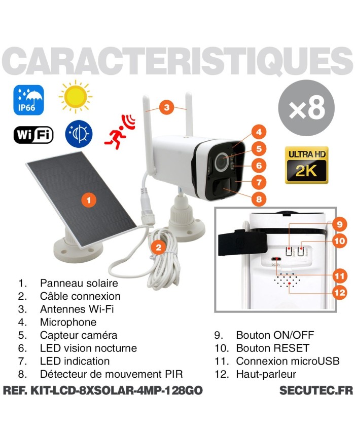 Kit vidéosurveillance 8 caméras solaires UHD 2K Wifi un écran LCD 10.1 récepteur enregistreur microSD 128 Go