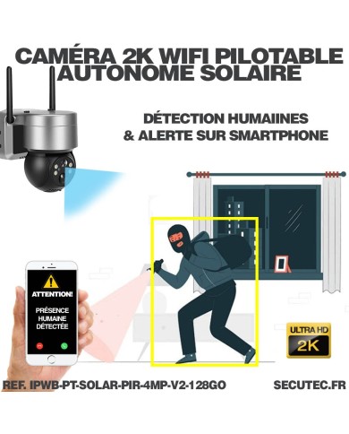 Caméra gris sidéral pilotable solaire IP WiFi UHD 2K 4Mpx waterproof infrarouge detection humaine 128Go Caméra gris sidéral pilotable solaire IP WiFi UHD 2K 4Mpx waterproof infrarouge detection humaine 128Go